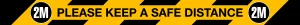 Please Keep a Safe Distance 2m Floor Minder Sign